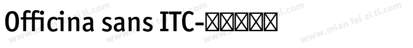 Officina sans ITC字体转换